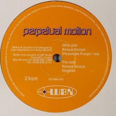 Perpetual Motion - Perpetual Motion - Romper Stomper - Wax Records