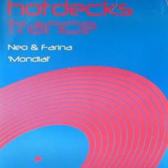 Neo & Farina - Neo & Farina - Mondial - Hotdecks Trance