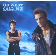 Go West - Go West - Call Me (The Indiscriminate Kitchen Sink Mix) - Chrysalis