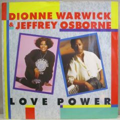 Dionne Warwick & Jeffrey Osbourne - Dionne Warwick & Jeffrey Osbourne - Love Power - Arista