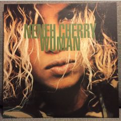 Neneh Cherry - Neneh Cherry - Woman (Remixes) - Circa