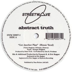 Abstract Truth - Abstract Truth - Get Another Plan - Streetwave