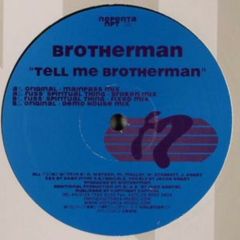 Brotherman - Brotherman - Tell Me Brotherman - Nepenta