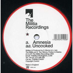 The Militia - The Militia - Amnesia / Uncooked - The Militia 1