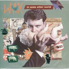 WAX - WAX - In Some Other World - RCA