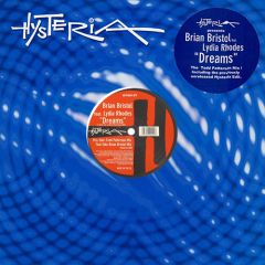 Brian Bristol Ft Lydia Rhodes - Brian Bristol Ft Lydia Rhodes - Dreams - Hysteria 