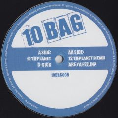 12th Planet - 12th Planet - C-Sick - 10 Bag 5