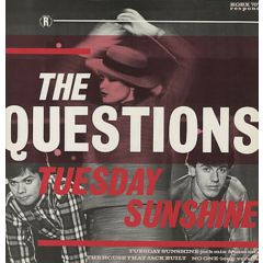 The Questions - The Questions - Tuesday Sunshine - Respond Records