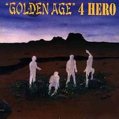 4 Hero - 4 Hero - Golden Age - Reinforced