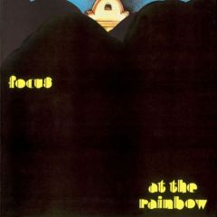 Focus - Focus - At The Rainbow - Polydor