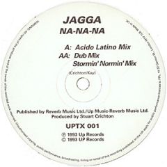 Jagga - Na-Na-Na - Up Records