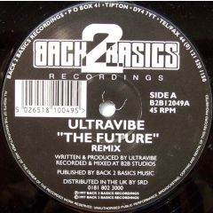 Ultravibe - Ultravibe - The Future (Remix) - Back2Basics