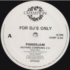 Powerjam - Nothing Compares To You - Champion