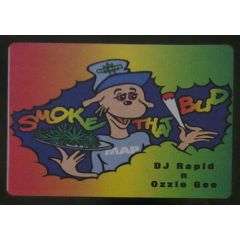 Ozzie Gee & DJ Rapid - Ozzie Gee & DJ Rapid - Smoke That Bud - MAP