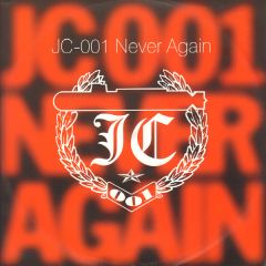 Jc 001 - Jc 001 - Never Again - Anxious