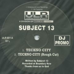 Subject 13 - Subject 13 - Techno City EP - Underground Level Recordings