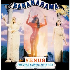 Bananarama - Bananarama - Venus (The Fire & Brimstone Mix) - London Records