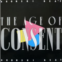 Bronski Beat - Bronski Beat - The Age Of Consent - Forbidden Fruit