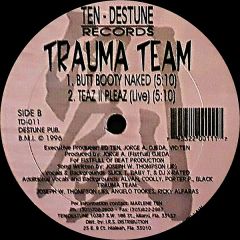 Trauma Team - Trauma Team - Flick Da Fanny - 	Ten Destune Records