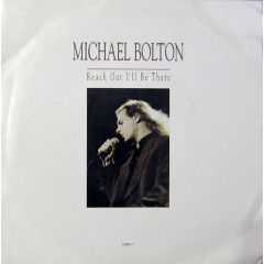 Michael Bolton - Michael Bolton - Reach Out I'll Be There - Columbia
