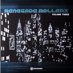 Various Artists - Renegade Rollers 3 - Renegade Rec