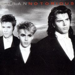 Duran Duran - Duran Duran - Notorious - EMI