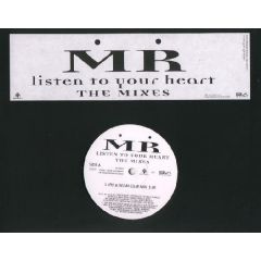MR - MR - Listen To Your Heart (The Mixes) - Electronic
