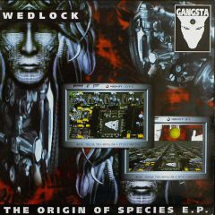 Wedlock - Wedlock - The Origin Of Species E.P. - Gangsta Audiovisuals