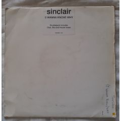 Sinclair - Sinclair - (I Wanna Know) Why - Dome Records