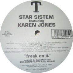 Star Sistem Featuring Karen Jones - Star Sistem Featuring Karen Jones - Freak On It - Train! Records