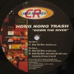 Hong Kong Trash - Hong Kong Trash - Down The River - Cyber Records