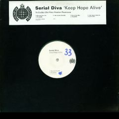 Serial Diva - Serial Diva - Keep Hope Alive - Ministry Of Sound