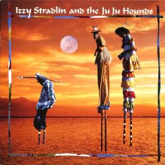 Izzy Stradlin And The Ju Ju Hounds - Izzy Stradlin And The Ju Ju Hounds - Izzy Stradlin And The Ju Ju Hounds - Geffen Records