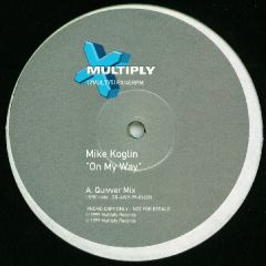 Mike Koglin - Mike Koglin - On My Way - Multiply