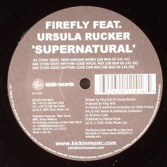 Firefly Feat. Ursula Rucker - Firefly Feat. Ursula Rucker - Supernatural (2005 Remixes) - Kickin