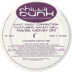 East West Connection - East West Connection - We'Re Moving On - Chilli Funk