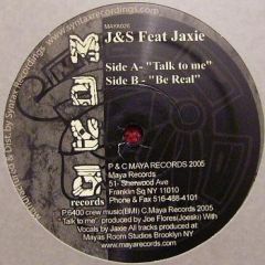 J & S Feat. Jaxie - J & S Feat. Jaxie - Talk To Me - Maya