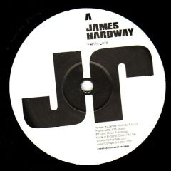 James Hardway - James Hardway - Feel In Love - Hydrogen Dukebox