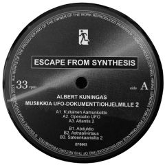 Albert Kuningas - Albert Kuningas - Musiikkia UFO-dokumenttiohjelmille 2 - Escape From Synthesis