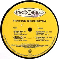 Trance Orchestra - Trance Orchestra - House Pumpin - Next