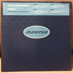 Space Brothers - Space Brothers - Shine - Manifesto