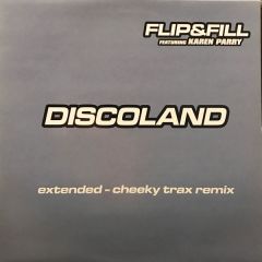 Flip & Fill Featuring Karen Parry - Flip & Fill Featuring Karen Parry - Discoland - All Around The World