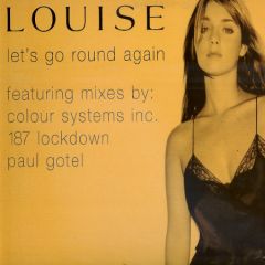 Louise - Louise - Let's Go Round Again - EMI