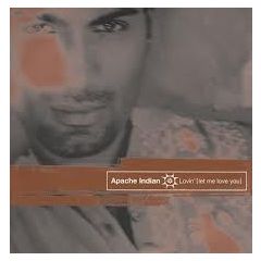 Apache Indian - Apache Indian - Lovin' [Let Me Love You] - WEA, Coalition Recordings