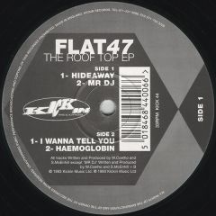Flat 47 - Flat 47 - The Roof Top EP - Kickin