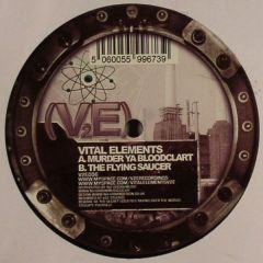 Vital Elements - Vital Elements - Murda Ya Bloodclart - V2E