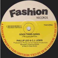 Phillip Leo & Cj Lewis - Phillip Leo & Cj Lewis - Good Thing Going / Stop Fooling Around - Fashion Records