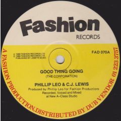 Phillip Leo & Cj Lewis - Phillip Leo & Cj Lewis - Good Thing Going / Stop Fooling Around - Fashion Records