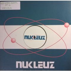 Nukleuz Present - Nukleuz Present - Hardbeat EP 6 - Nukleuz Blue