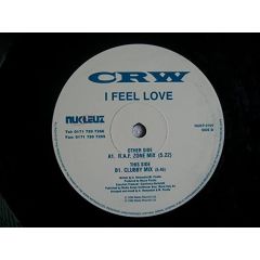 CRW - CRW - I Feel Love (Remixes) - Nukleuz